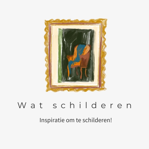 Wat kan ik schilderen? Inspiratie 2023